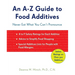 A-Z Guide to Food Additives: Never Eat What You Can't Pronounce (Meal Planner, Food Counter, Grocery List, Shopping for Healthy Food)