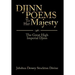 DJINN POEMS To Her Majesty: The Great High Imperial Djinn