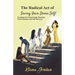 The Radical Act of Saving Your Damn Self: Breaking free from people-pleasing, perfectionism and self-betrayal