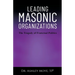 Leading Masonic Organizations: The Tragedy of Fraternal Politics