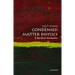 Condensed Matter Physics: A Very Short Introduction