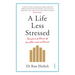 A Life Less Stressed: The Five Pillars of Health and Wellness