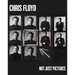 Chris Floyd: Not Just Pictures