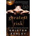 The Greatest Risk