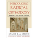 Introducing Radical Orthodoxy: Mapping a Post-Secular Theology