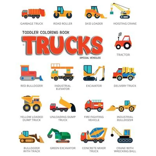 Toddler Coloring Book Trucks: Special Vehicles Cars coloring book for kids & toddlers - Boys & Girls - activity books for preschooler - kids ages 1-