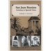 San Juan Bautista: Gateway to Spanish Texas