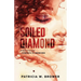 Soiled Diamond: Strength to Persevere