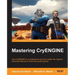 Mastering Cryengine