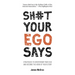 Sh#t Your Ego Says