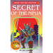 Secret of the Ninja