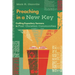 Preaching in a New Key: Crafting Expository Sermons in Post-Christian Communities