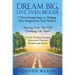 Dream Big, Live Even Bigger