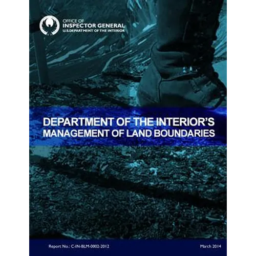 Department of the Interior's Management of Land Boundaries