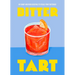 Bitter Tart: 60 Sharp and Sour Cocktails to Tickle Your Tastebuds