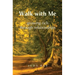 Walk with Me: Growing Rich Through Relationships