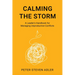 Calming the Storm: A Leader's Handbook for Managing Unproductive Conflicts