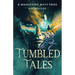 Tumbled Tales: An Anthology of Unconventional Stories