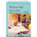 Whoever Said Life is Fair?: A Guide to Growing Through Life's Injustices