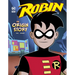 Robin: An Origin Story