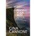 Finding Your Way: AFTER Loss and Grief, Divorce and Relationship Breakups, Injury and Illness, and Financial Distress
