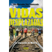 Vidas Desplazadas: La Migración En México / Displaced Lives. the History of Migration in Mexico