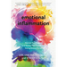 Emotional Inflammation: Discover Your Triggers and Reclaim Your Equilibrium During Anxious Times