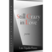 Still Crazy in Love
