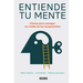 Entiende Tu Mente / Understand Your Mind