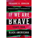 If We Are Brave: Essays from Black Americana