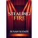 Stealing Fire