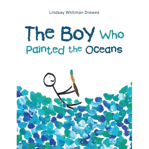 The Boy Who Painted the Oceans