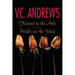 Flowers in the Attic/Petals on the Wind