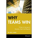 Why Teams Win: 9 Keys to Success in Business, Sport and Beyond