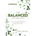 The Balanced Life Method Workbook