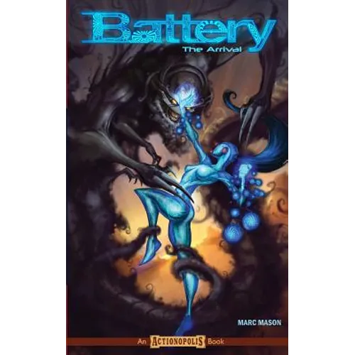Battery: The Arrival