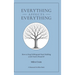 Everything Affects Everything: How to Stop Drifting and Start Building a Life You're Proud Of