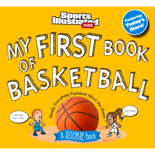 My First Book of Basketball: A Rookie Book
