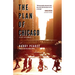 The Plan of Chicago: A City in Stories