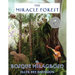 The Miracle Forest: A True Story