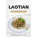 Laotian Cookbook: Traditional Recipes from Laos
