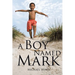 A Boy Named Mark
