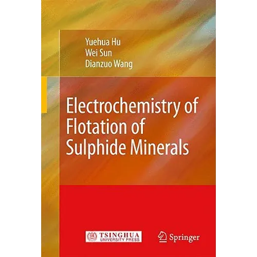 Electrochemistry of Flotation of Sulphide Minerals