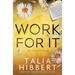 Work For It