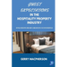Guest Expectations in The Hospitality Property Industry