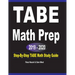 TABE Math Prep 2019 - 2020: Step-By-Step TABE Math Study Guide