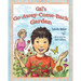 Gai's Go-Away-Come-Back Garden