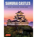Samurai Castles: History / Architecture / Visitors' Guides