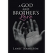 A God and Brother's Love