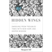 Hidden Wings: Emerging from Troubled Times with New Hope and Deeper Wisdom